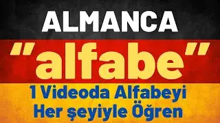 Ders 2 / Almanca Alfabe  