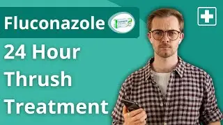 Fluconazole | Treat Thrush Quickly & Reliably