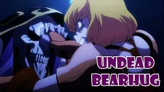 GREAT ANIME FIGHT FINISHERS | The AINZ OOAL GOWN UNDEAD BEARHUG!