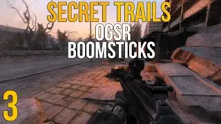 🔥 СЮЖЕТНЫЙ МОД С BOOMSTICKS AND SHARPSTICKS - STALKER SECRET TRAILS OGSR + BAS! #3