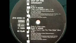 OUT OF THE ORDINARY Play It Again (The Los Ninos Mix)