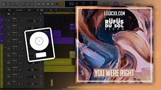 RÜFÜS DU SOL - You Were Right (Logic Pro Remake)