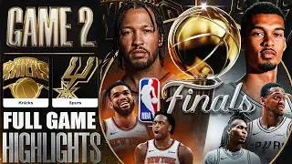 San Antonio Spurs Vs New York Knicks Full Game 2 Highlights - June 5,2026 | NBA - FINALS