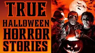 4 Scary TRUE Halloween Horror Stories | 2023