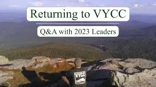 Returning to the Vermont Youth Conservation Corps