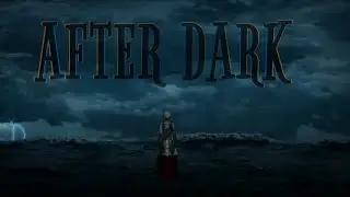Gilgamesh & Enkidu Edit / After Dark [Fate Grand Order ] Edit Amv