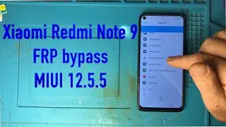 Xiaomi Redmi Note 9 FRP bypass MIUI 12.5.5