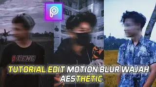 CARA EDIT FOTO WAJAH BLUR AESTHETIC YANG LAGI VIRAL