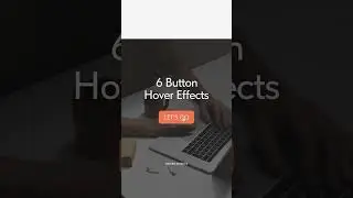 6 Button Hover Effects