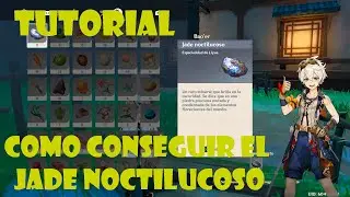 Como conseguir el Jade Noctilucoso (Tutorial)