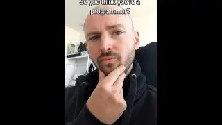 so you think you're a programmer? 