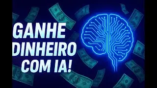 10 Formas de Ganhar Dinheiro com IA para Iniciantes e Experts!