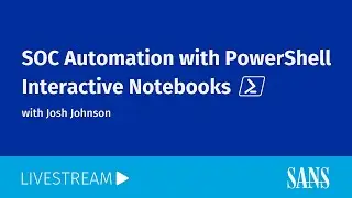 SOC Automation with PowerShell Interactive Notebooks