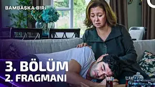 Bambaşka Biri 3. Bölüm 2. Fragmanı | Çocuk Olmayı Özledim...