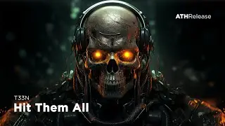 T33N - Hit Them All [Midtempo / Cyberpunk]