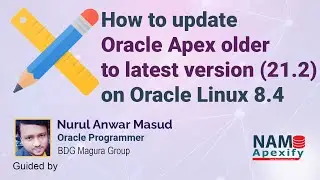 How to update  oracle apex from older to latest version [21.2] on Oracle Linux 8