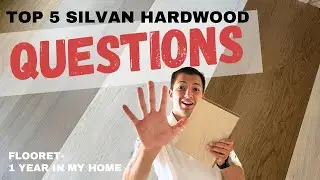Top 5 Flooret Silvan Engineered Hardwood Questions – 1 Year Later