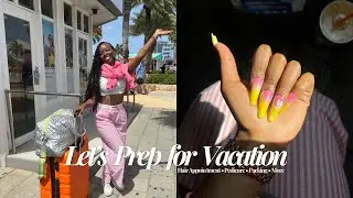 GRWM for Aruba: Prep & Pack for Vacation with Me | Ultimate Maintenance Vlog