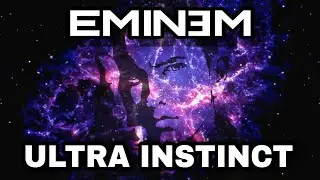 🎵 EMINEM GOES ULTRA INSTINCT 🎵 (REMIX by RK-ONE)