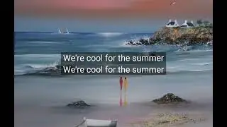 Demi Lovato-Cool for the summer[lyrics]