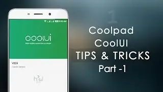 Top 30+ Coolpad note 3 & note 3 lite  Tips & Tricks  -  Part 1