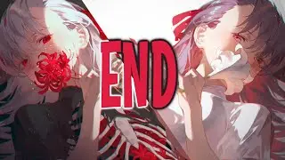 Nightcore - END // lyrics