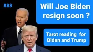 Will Joe Biden resign  ? Donald Trump | Joe Biden  | Tarot reading