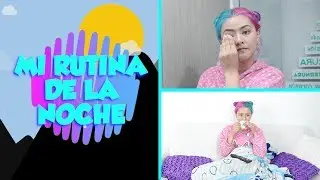 MI RUTINA DE NOCHE ⭐️🌑⭐️ / Lorena G ♥