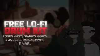 FREE | LOFI DRUM KIT 2021