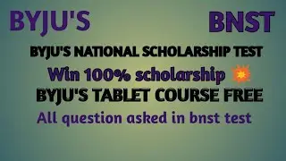 byju's bnst test ll get 100% scholarship through byju's. ll 