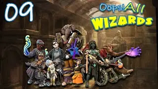DnD5e || Oops! All Wizards - Chapter 9 || No Rest for the Wizkids
