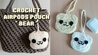 VIRAL!!! CROCHET AIRPODS POUCH " BEAR " #crochet #crochettutorial #crochetpouch