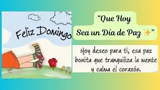 Feliz Domingo Buenos Dias.🙂