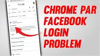 Chrome Par Facebook ID/Account Login Problem || Chorme par facebook App open problem