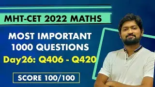 Day 26 - Linear Programming part 2 | MOST IMPORTANT 1000 QUESTIONS | MHTCET 2022 MATHS