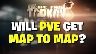 Escape From Tarkov - Will PVE Get Map To Map Travel After The PVP Marathon Event Ends? (MAYBE!)