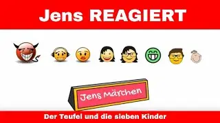 Jens REAGIERT auf Der Teufel und die sieben Kinder - christliches Märchen
