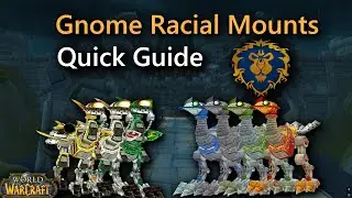 How To Get Gnome Racial Mounts Quick Guide