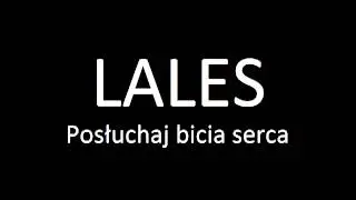 Lales - Posłuchaj bicia serca