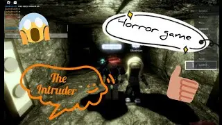This Horror Roblox game 😱ПОДПИШИСЬ💪 играем в the itruder ОПЯТЬ И ОПЯТЬ! game online