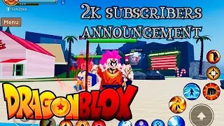 2k subs special announcement dragon blox