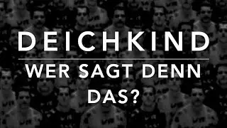 Deichkind - Wer Sagt Denn Das? (Lyrics)