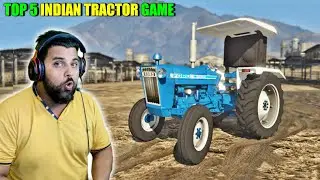 Top 5 Indian Tractor Game | Top 5 Tractor Game for android |Best Tractor Simulator Games For Android