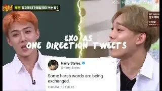 EXO AS ONE DIRECTION TWEETS