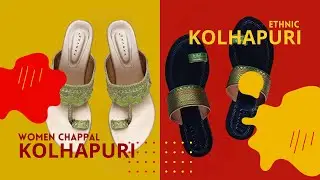 KOLHAPURI CHAPPAL for Women | Kolhapuri Chappal Ladies | Ladies Kolhapuri Chappal Designs