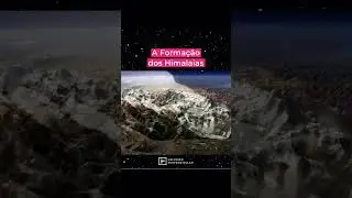 Esta animação mostra como se formaram os Himalaias, a maior cordilheira montanhosa da Terra.