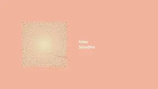 Slowdive - kisses