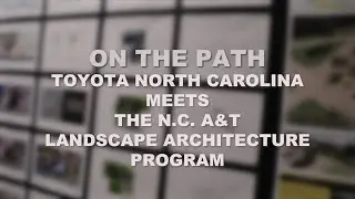 Toyota North Carolina Meets #NCAT Landscape Architecture