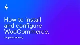 How to install and configure WooCommerce
