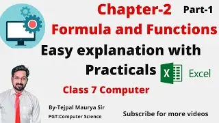 Chapter 2 Formula and functions | Part 1 |Easy explanation with practical | Class 7 Computer |